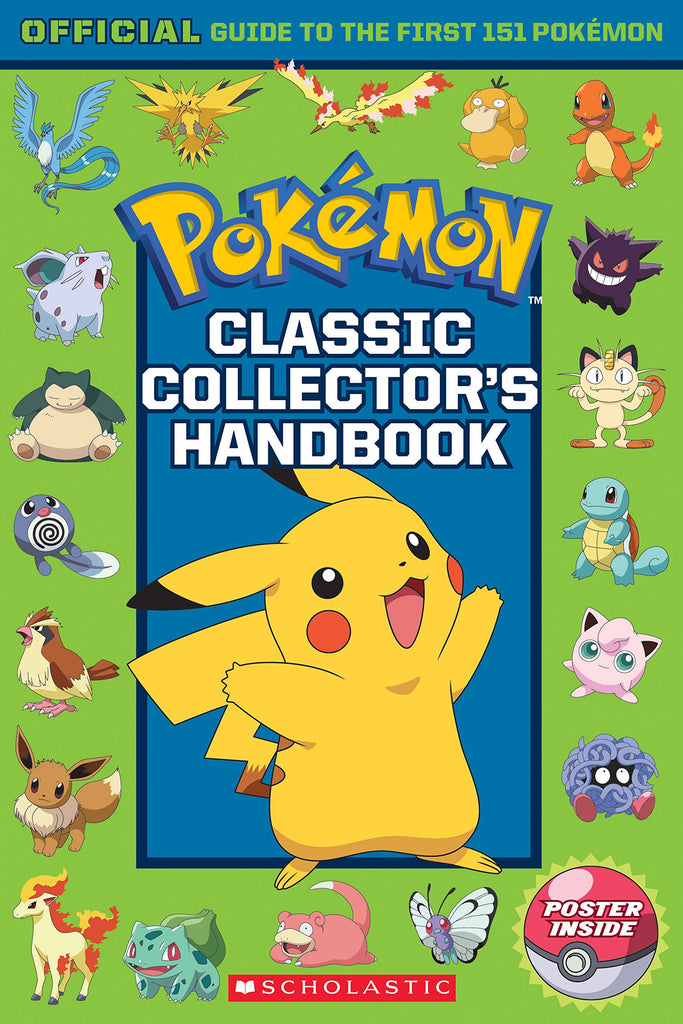 Classic Collector's Handbook: An Official Guide to the First 151 Pokémon (Pokémon) (Star Wars: Jedi Academy)
