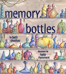 Links to Memory Bottles by Beth Shoshan