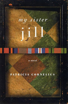 Links to My sister Jill by Patricia Cornelius