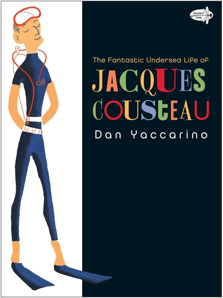 Links to The Fantastic Undersea Life of Jacques Cousteau by Dan Yaccarino