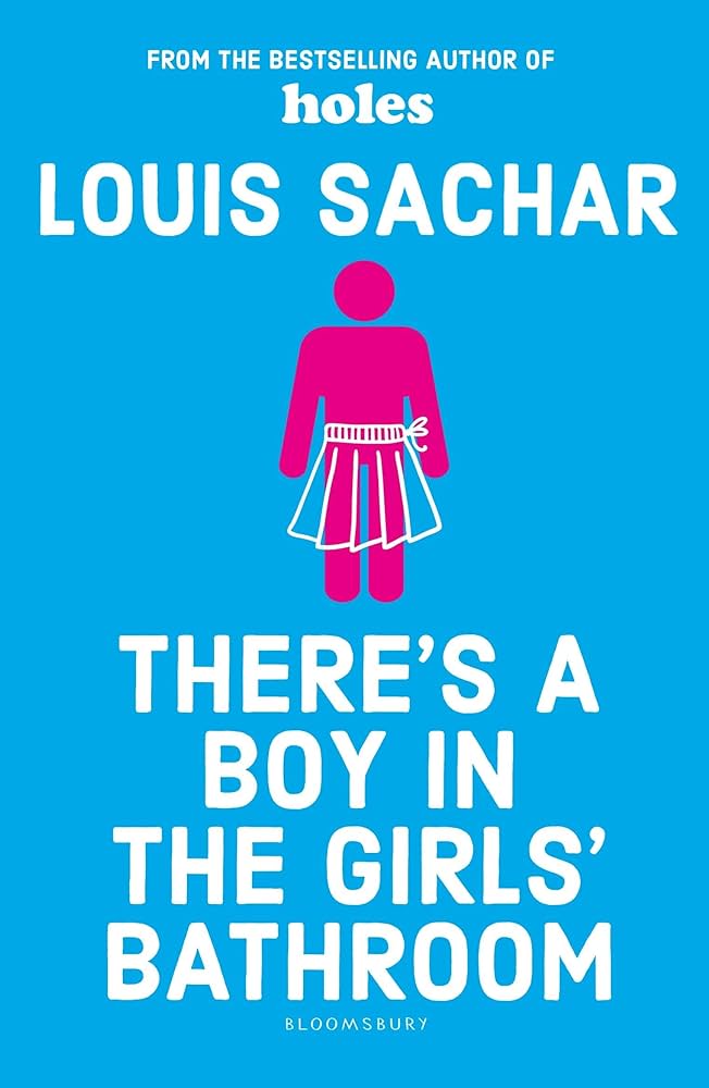 Links to There's a Boy in the Girls' Bathroom by Louis Sachar