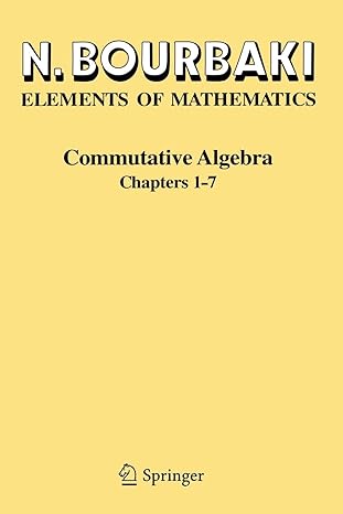 Links to Commutative Algebra: Chapters 1-7 by Nicolas Bourbaki