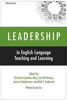 Links to Leadership in English Language Teaching and Learning by Christine Anne Coombe