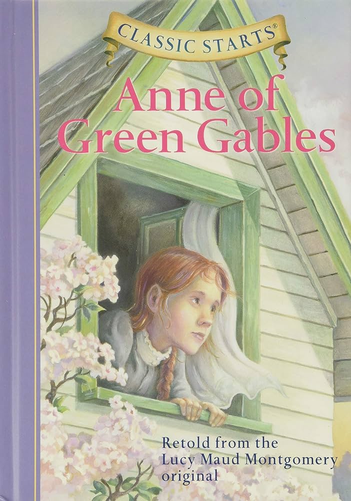 Links to Classic Starts: Anne of Green Gables (Classic Starts Series) by Lucy Maud Montgomery