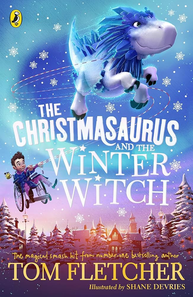 The Christmasaurus and the Winter Witch - Book Loop Book