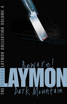 The Richard Laymon Collection: "Beware" AND "Dark Mountain" v. 4 - Book Loop Book