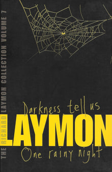 The Richard Laymon Collection: "Darkness Tell Us" AND "One Rainy Night" v. 7 - Book Loop Book
