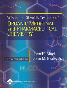 Wilson & Gisvold's Textbook of Organic Medicinal and Pharmaceutical Chemistry (Wilson and Gisvold's Textbook of Organic and Pharmaceutical Chemistry) - Book Loop Book